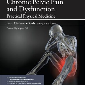 Chronic Pelvic Pain and Dysfunction: Practical Physical Medicine