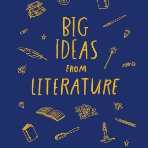 Big Ideas from Literature 1st Edition