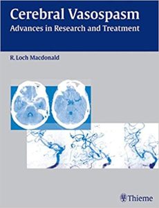 Cerebral Vasospasm: Advances in Research and Treatment 1st Edition