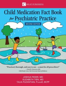 Child Medication Fact Book for Psychiatric Practice, Second Edition 2E