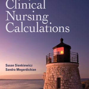 Clinical Nursing Calculations 3rd Edition