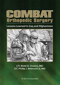 Combat Orthopedic Surgery: Lessons Learned in Iraq and Afghanistan