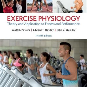 Exercise Physiology Theory and Application to Fitness and Performance 12th Edition