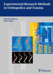 Experimental Research Methods in Orthopedics and Trauma 1st Edition