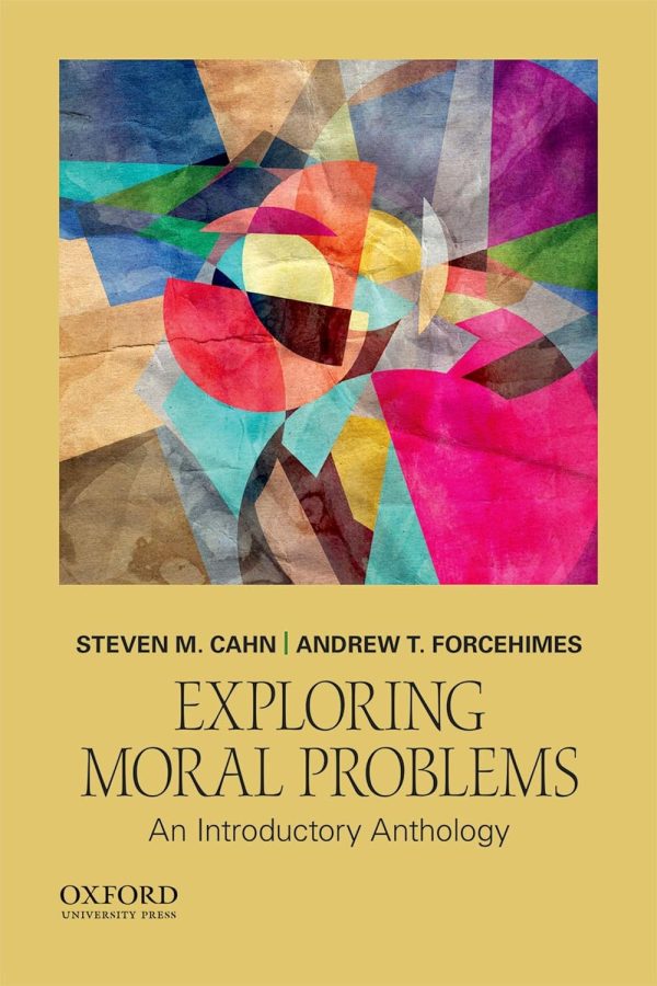 Exploring Moral Problems: An Introductory Anthology 1st Edition