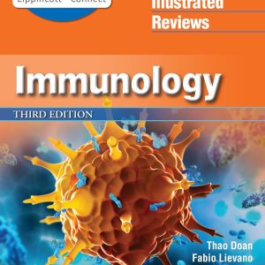 Lippincott® Illustrated Reviews: Immunology (Lippincott Illustrated Reviews Series) Third, North American Edition