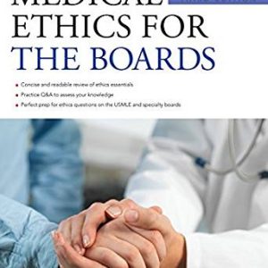 Medical Ethics for the Boards 3e