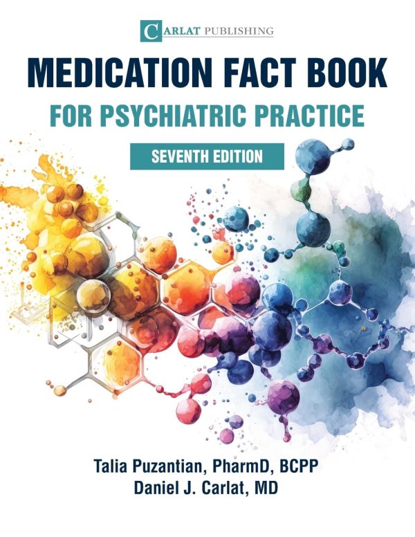 Medication Fact Book for Psychiatric Practice Seventh Edition