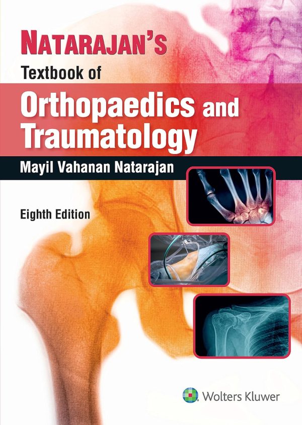 NATRAJAN’S Textbook of Orthopaedics and Traumtology 8TH Edition