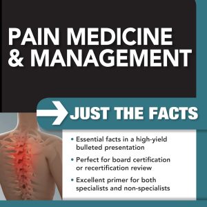 Pain Medicine and Management: Just the Facts