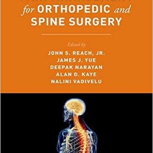 Perioperative Pain Management for Orthopedic and Spine Surgery