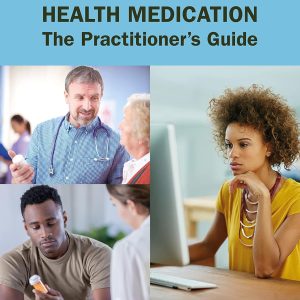 Prescribing Mental Health Medication 3rd Edition Third ed