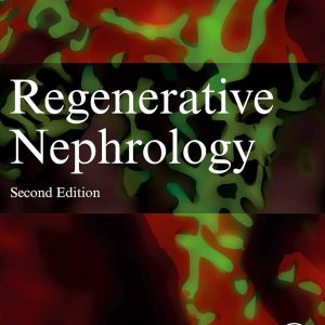 Regenerative Nephrology 2nd Edition Second ed