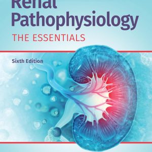 Renal Pathophysiology: The Essentials