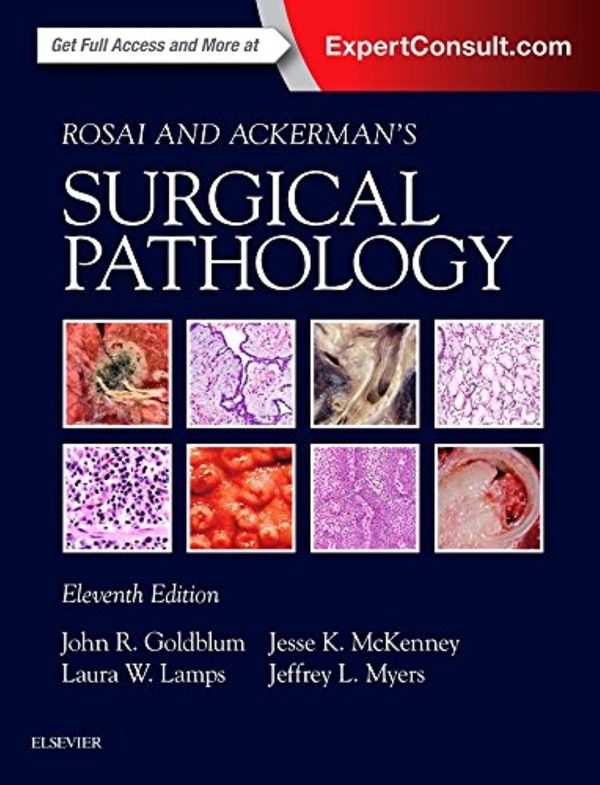 Rosai and Ackerman’s Surgical Pathology – 2 Volume Set 11th Edition