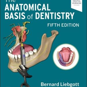 The Anatomical Basis of Dentistry 5th Edition