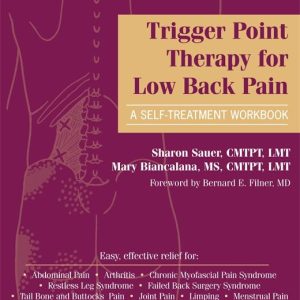 Trigger Point Therapy for Low Back Pain: A Self-Treatment Workbook