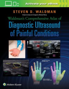 Waldman’s Comprehensive Atlas of Diagnostic Ultrasound of Painful Conditions