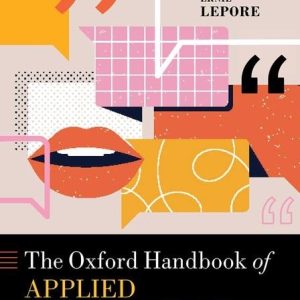 The Oxford Handbook of Applied Philosophy of Language First Edition