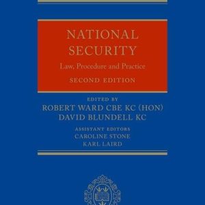 National Security Law, Procedure and Practice Second Edition