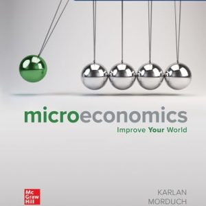 Microeconomics: Improve Your World  First Edition