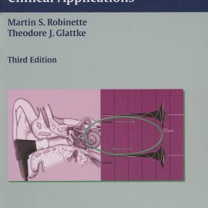 Otoacoustic Emissions: Clinical Applications Third Edition