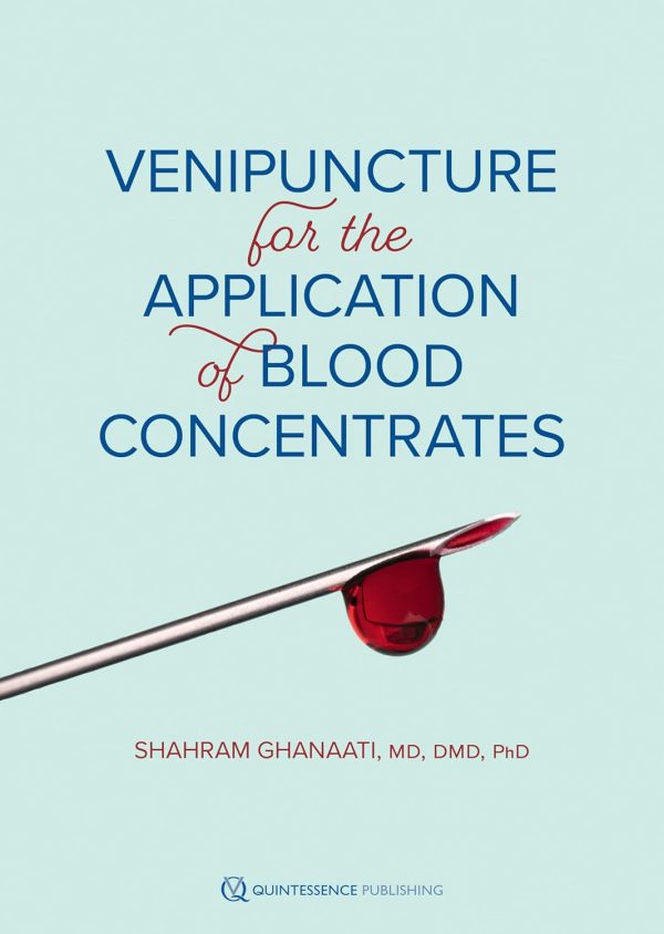 Venipuncture for the Application of Blood Concentrates