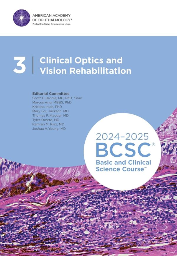 2024-2025 Basic and Clinical Science Course, Section 03: Clinical Optics and Vision Rehabilitation