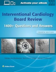 Cardiology Board Review: 400+ Questions and Answers, 4th Edition
