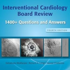 Cardiology Board Review: 400+ Questions and Answers, 4th Edition