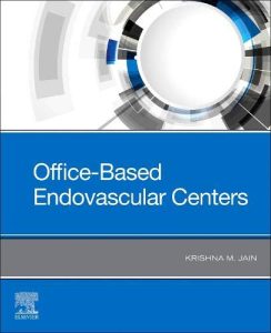 Office-Based Endovascular Centers 1st Edition