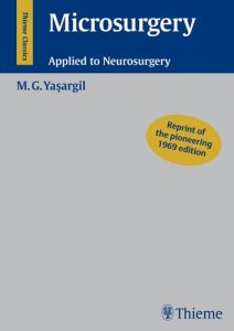 Microsurgery: Applied to Neurosurgery First Edition