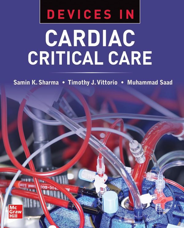 Devices in Cardiac Critical Care 1st Edition