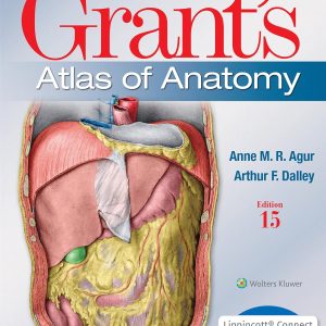 Grant’s Atlas of Anatomy 15th Edition