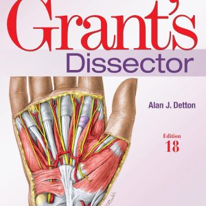 Grant’s Dissector 18th ed Eighteenth Edition