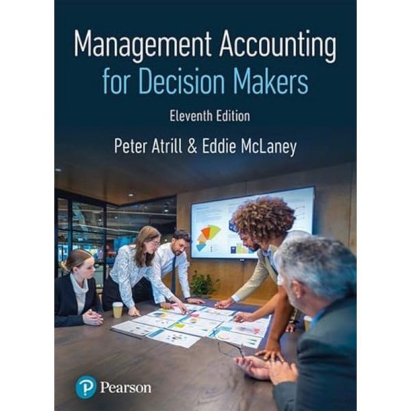 Management Accounting for Decision Makers Eleventh Edition