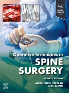 Operative Techniques: Spine Surgery Fourth Edition