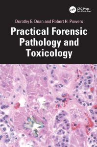 Practical Forensic Pathology and Toxicology 1st Edition