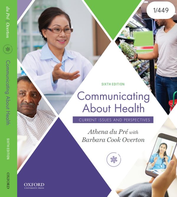 Communicating About Health: Current Issues and Perspectives 6th Edition