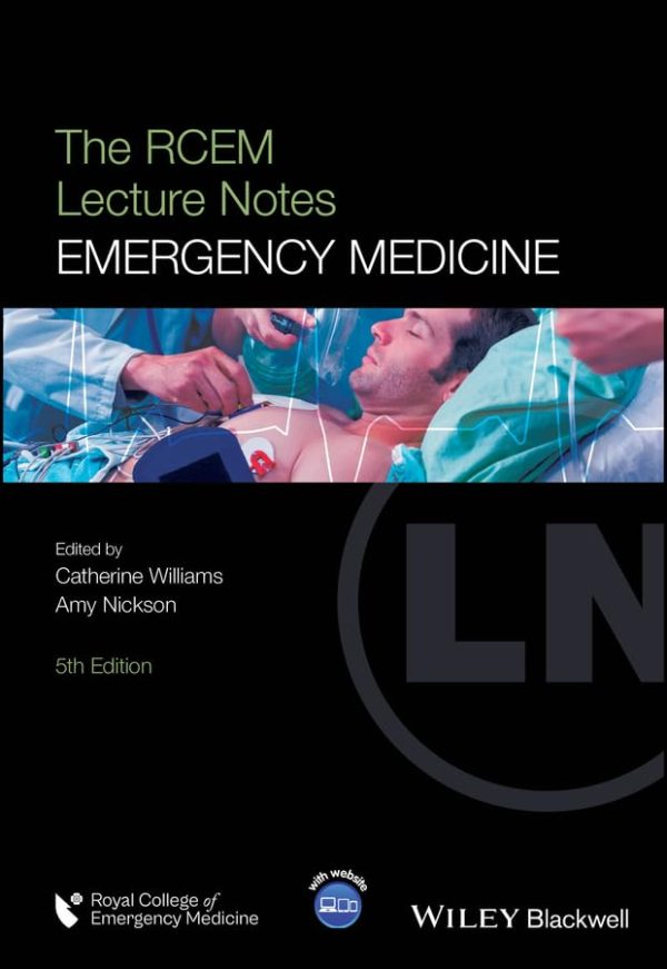 The RCEM Lecture Notes: Emergency Medicine 5th Edition