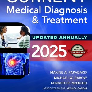 CURRENT Medical Diagnosis and Treatment 2025 Sixty-fourth Edition