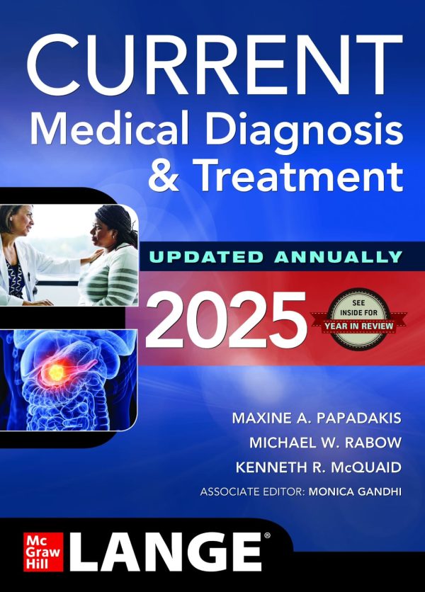 CURRENT Medical Diagnosis and Treatment 2025 Sixty-fourth Edition