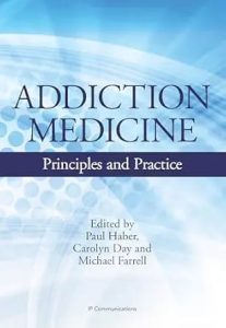 Addiction Medicine: Principles and Practice First Edition