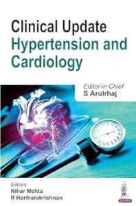 Clinical Update Hypertension and Cardiology First Edition