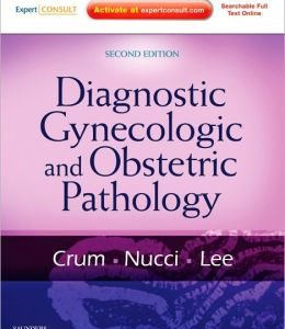 Diagnostic Gynecologic and Obstetric Pathology Second Edition