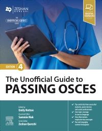 The Unofficial Guide to Passing OSCEs   Fourth Edition