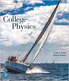 College Physics  Volume 1 Eleventh Edition