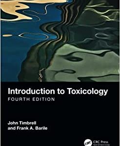 Introduction to Toxicology Fourth Edition