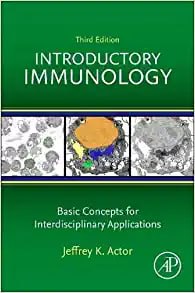 Introductory Immunology  Basic Concepts for Interdisciplinary Applications Third Edition