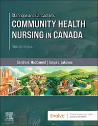 Stanhope & Lancaster Community Health Nursing in Canada Fourth Edition